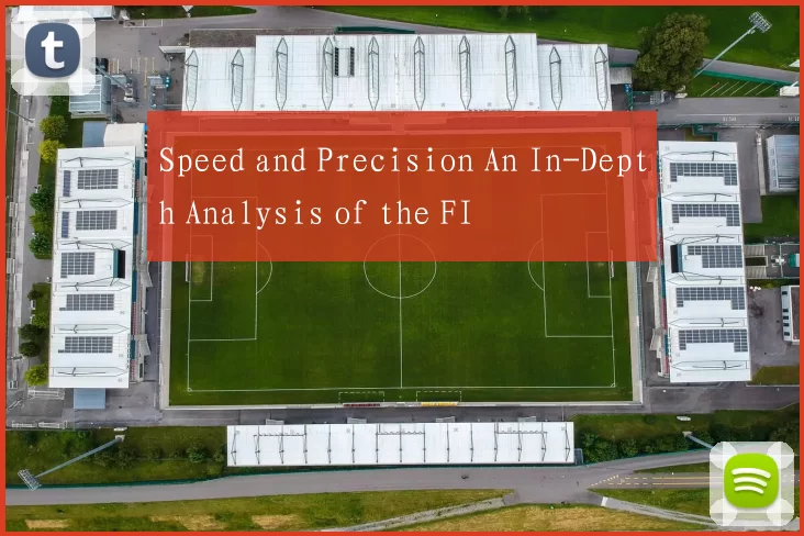Speed and Precision An In-Depth Analysis of the FI